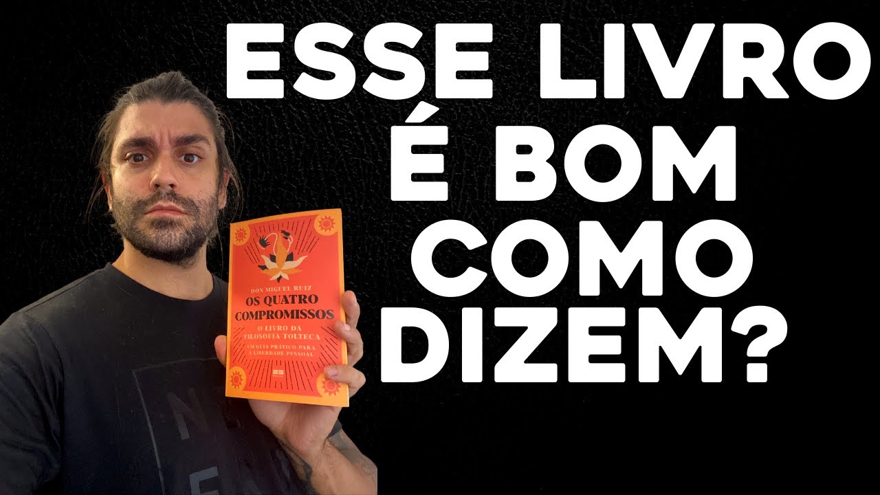 Resenha do livro OS QUATRO COMPROMISSOS