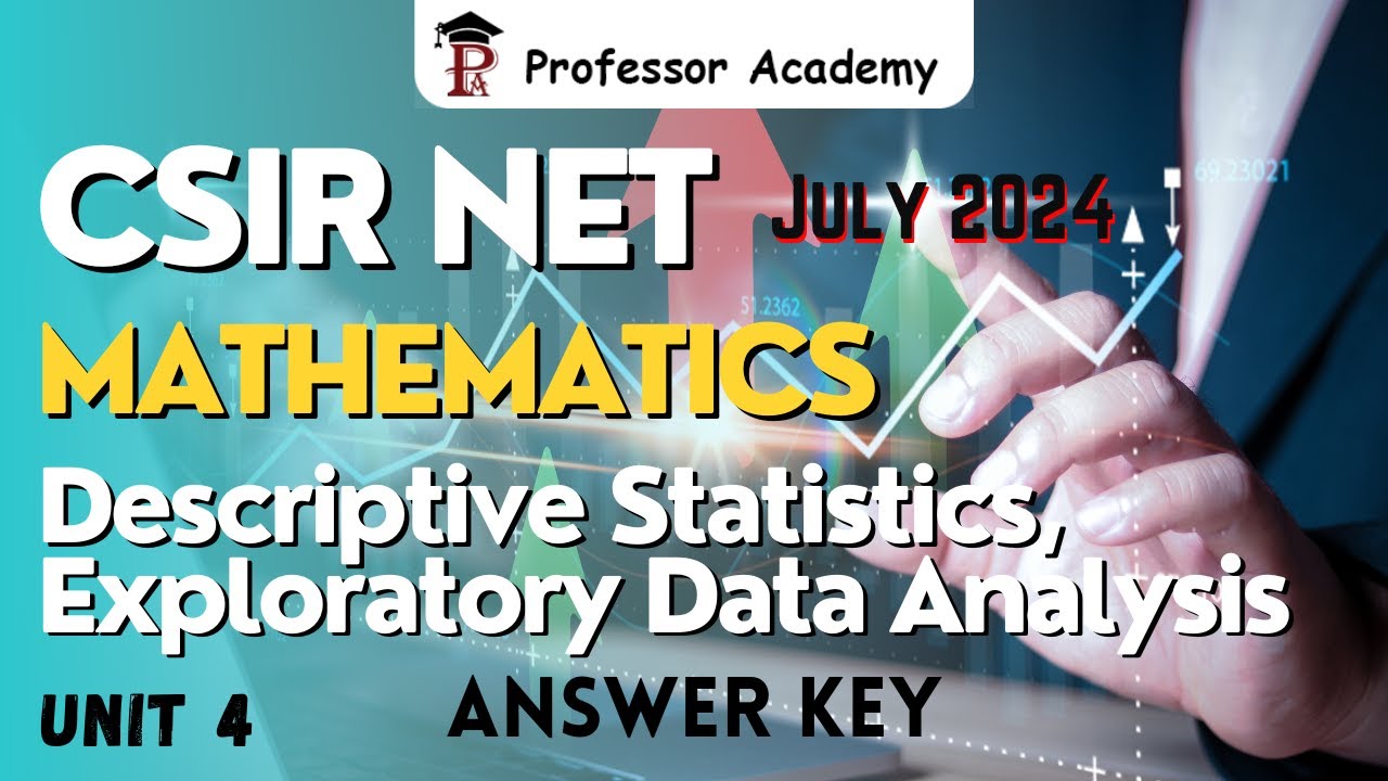 CSIR NET Mathematics | JULY 2024 | Unit-4 | PART-C | Part-2 | Unit-4 Answer key Detailed Explanation