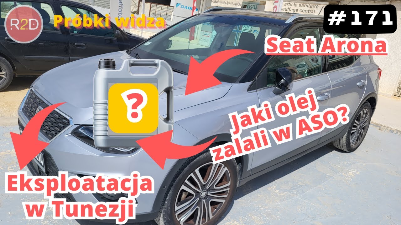Praktyki w tunezyjskim ASO. Jaki olej? - Castrol czy Total? Edge, Magnatec, Quartz? 5W40 Seat #171