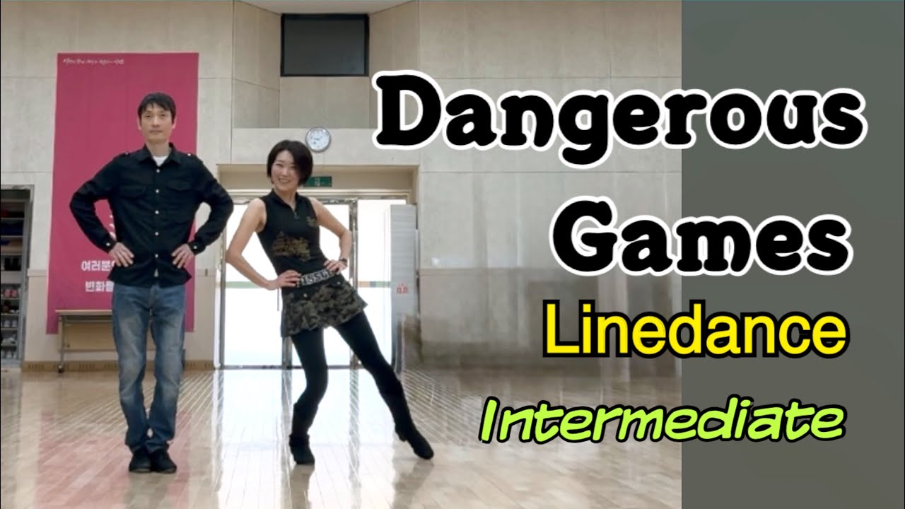 Dangerous Games Linedance 중급라인댄스