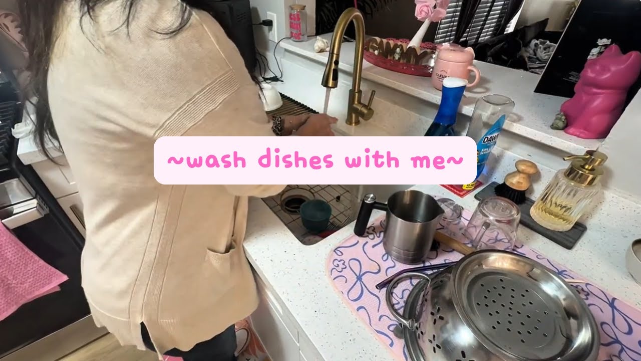 Wash dishes with me