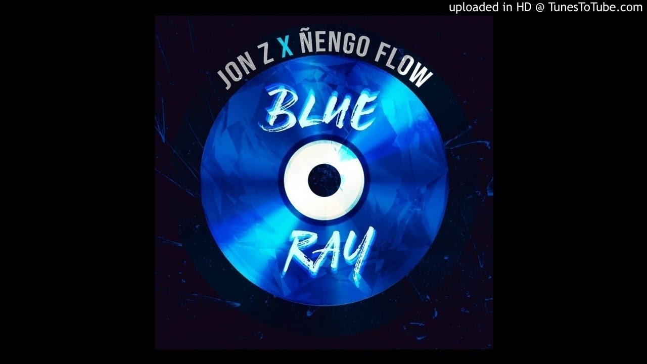 &Ntilde;engo Flow Ft. Jon Z - Blue Ray (The Goat)