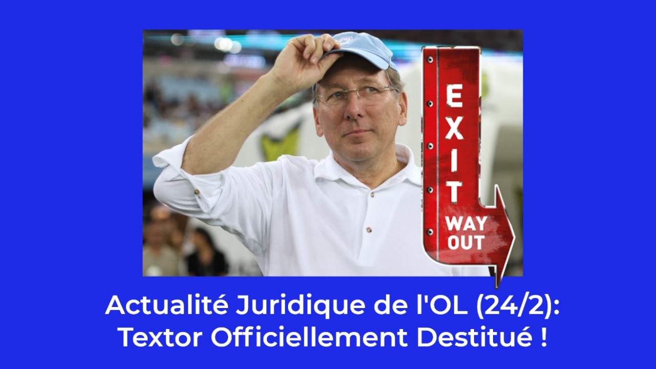 Actualité de l'OL (24/2) : Textor OUT ! C'est Officiel !