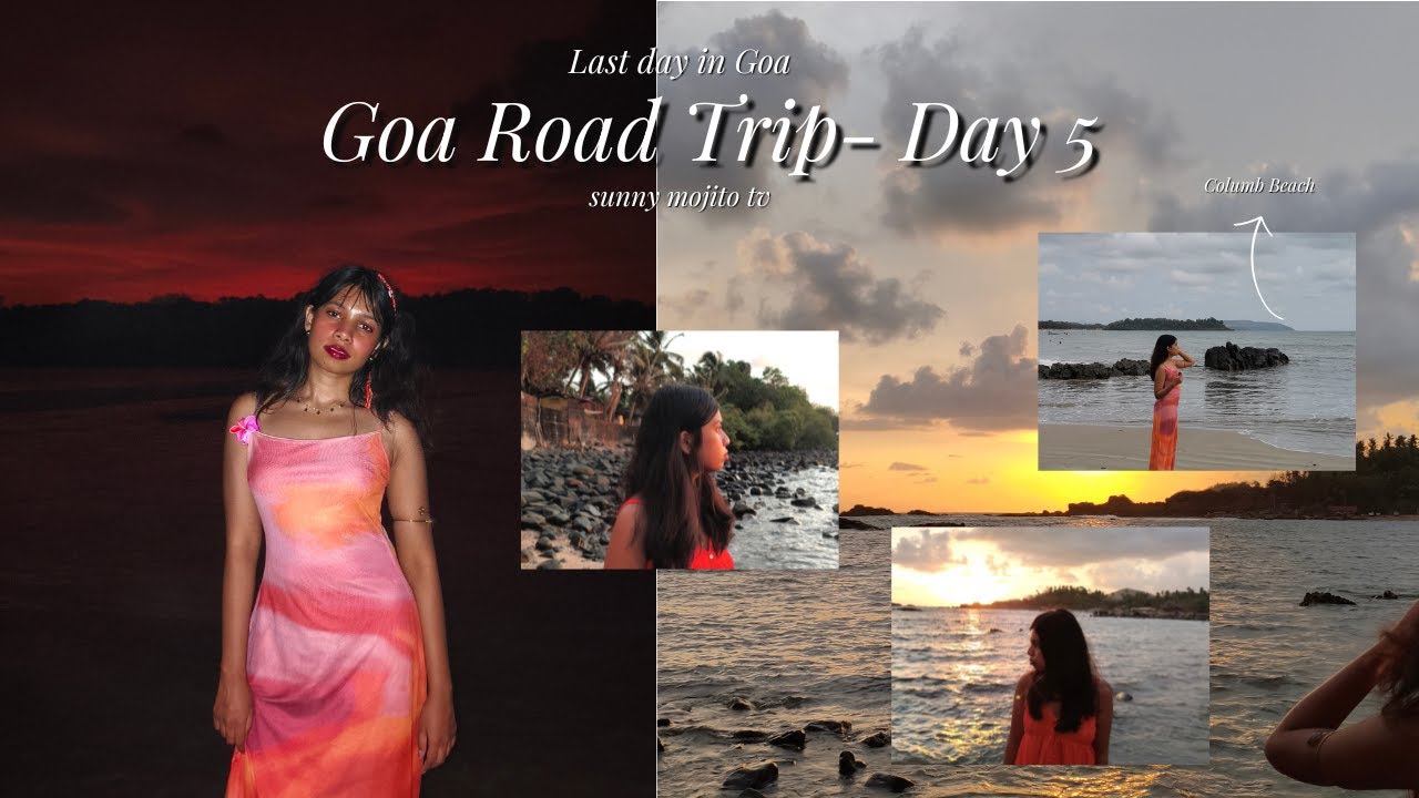 Day 5- South Goa Road Trip | Shopping in Palolem & Sunset at Colomb Beach 🌅