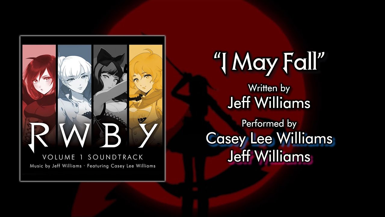 I May Fall — RWBY: Volume 1 Soundtrack (Lyric Video)