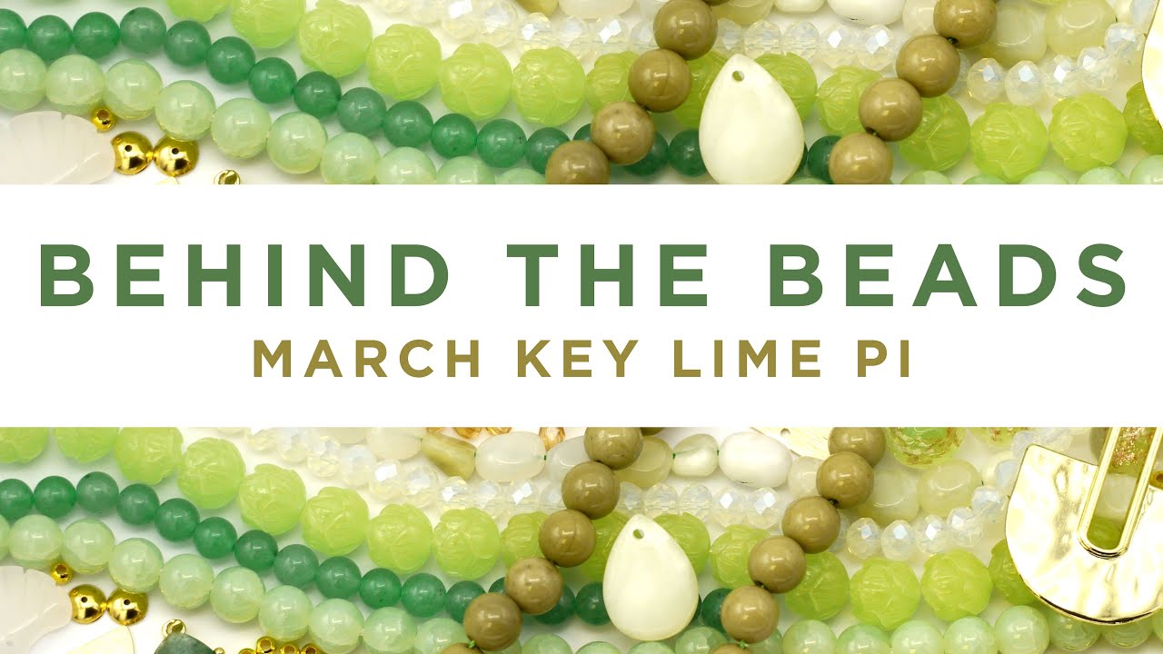 Behind the Beads: Unboxing the March 2025 Key Lime Pi Bargain Bead Box w/Curator Lauren Fenty