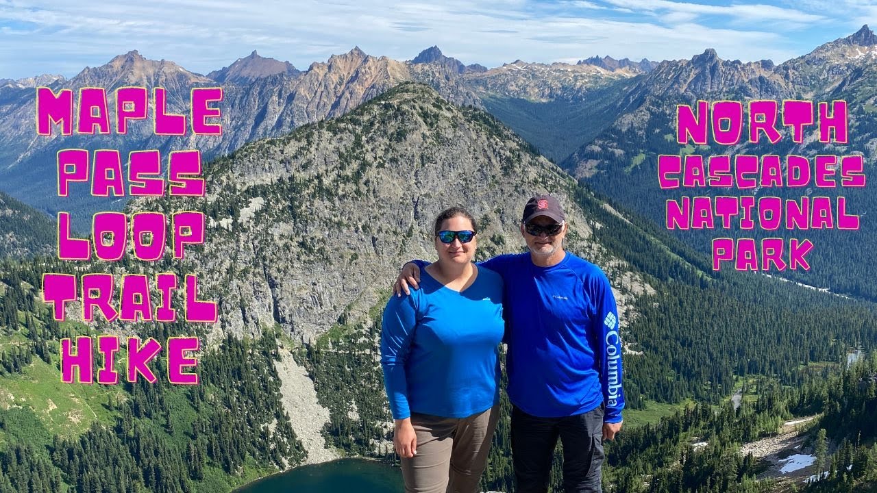 Maple Pass Loop Trail Hike with Washington Pass Overlook and Diablo lake