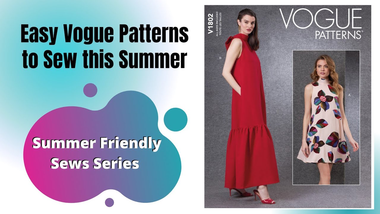 Easy Vogue Sewing Patterns to Sew this Summer