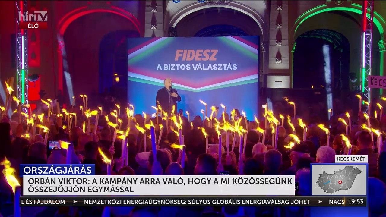 Orsz&aacute;gj&aacute;r&aacute;s Orb&aacute;n Viktor - Kecskem&eacute;t - H&iacute;rTV