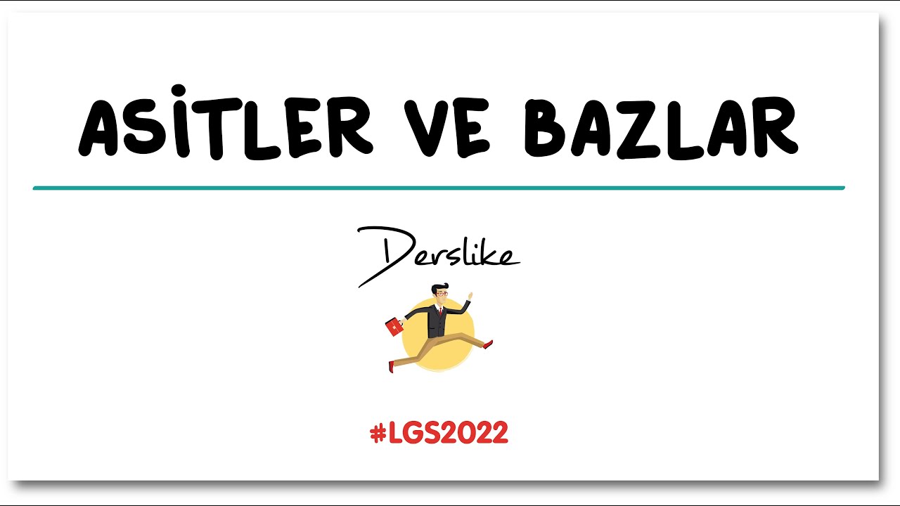 Asitler ve Bazlar | LGS Fen Bilimleri