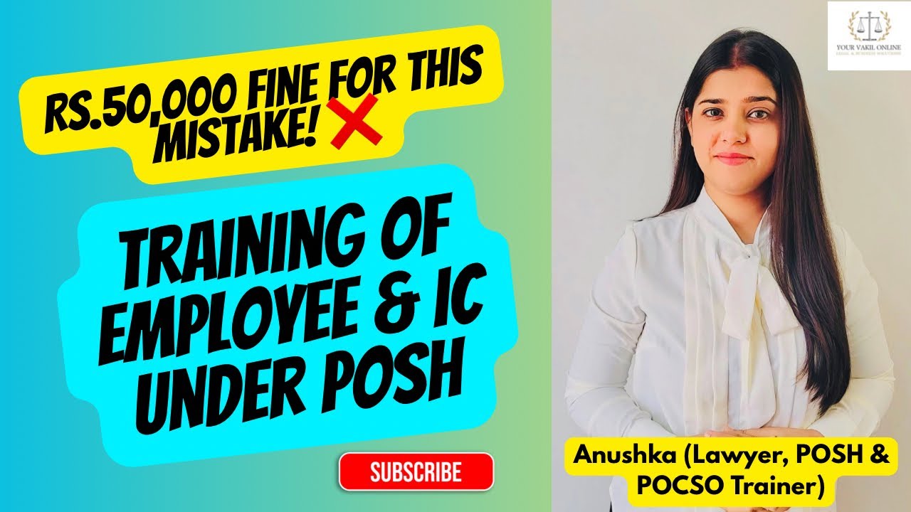 POSH TRAINING OF EMPLOYEES & IC II Rs.50,000 Fine for Non Compliance ❌