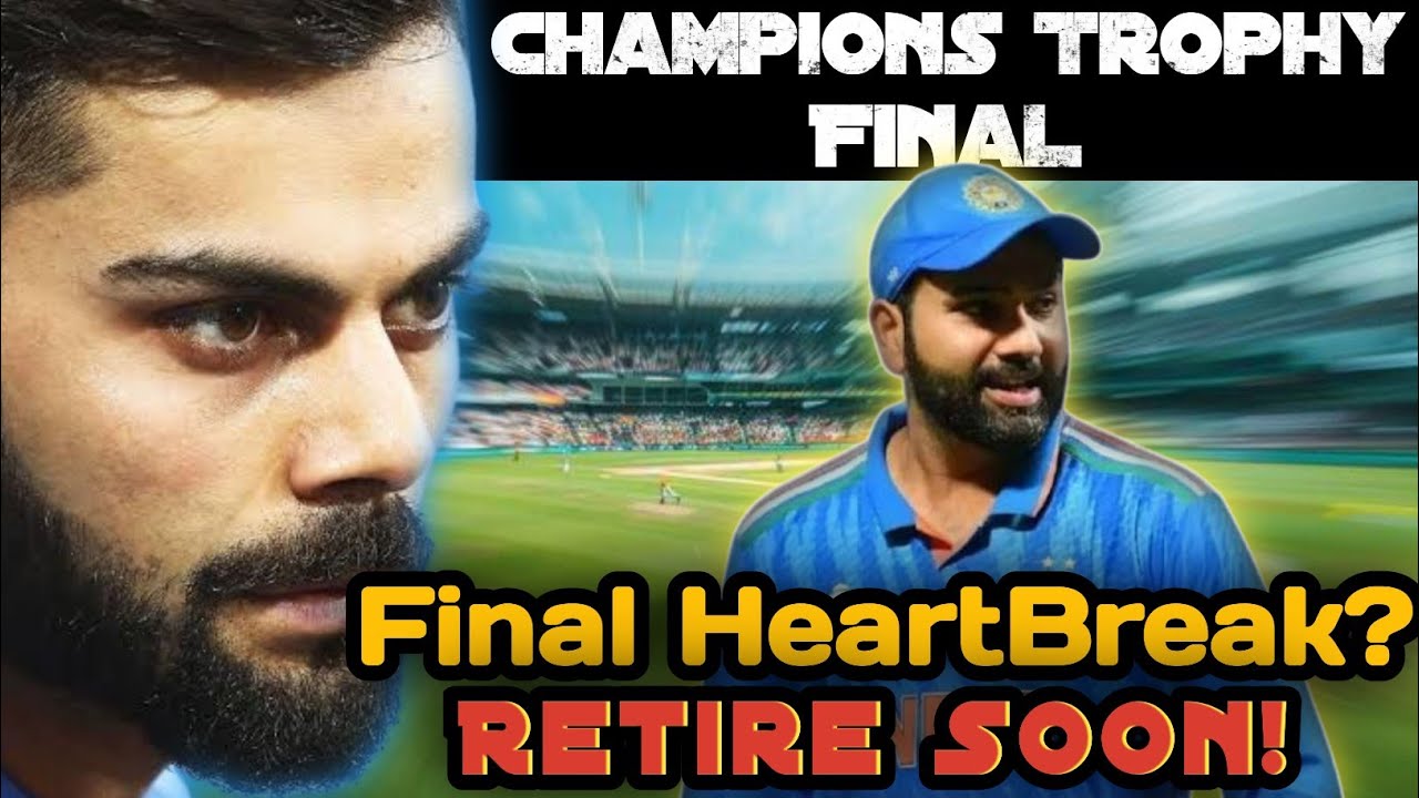 Rohit Sharma Virat Kohli Retire Soon | India vs New Zealand | Champions Trophy Final