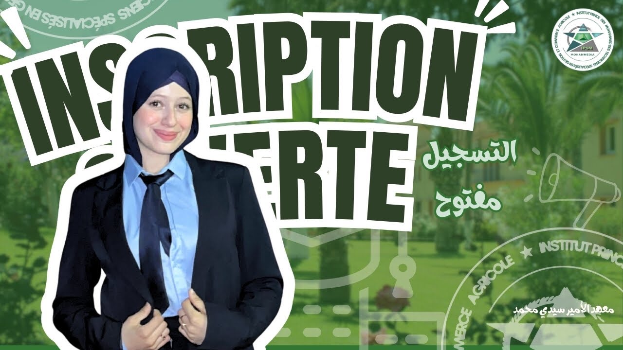 INSCRIPTIONS OUVERTES | Institut Prince Sidi Mohammed – Dépêchez-vous !
