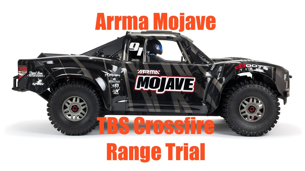 TBS Crossfire Arrma Mojave Range Trials