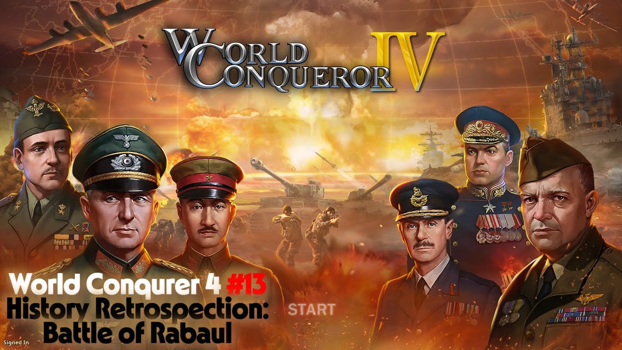 World Conqueror 4 #13 | The Battle of Rabaul | History Retrospection