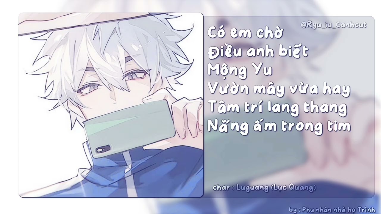 [PLAYLIST] : @Ryu_iu_Canhcut || by : Phu nhân    nhà họ Trình