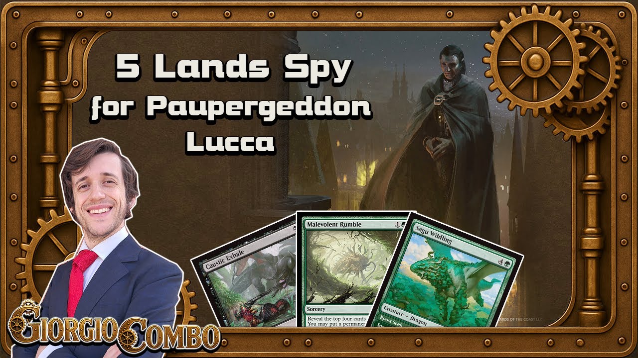 5 Lands Spy: list for Paupergeddon Lucca!