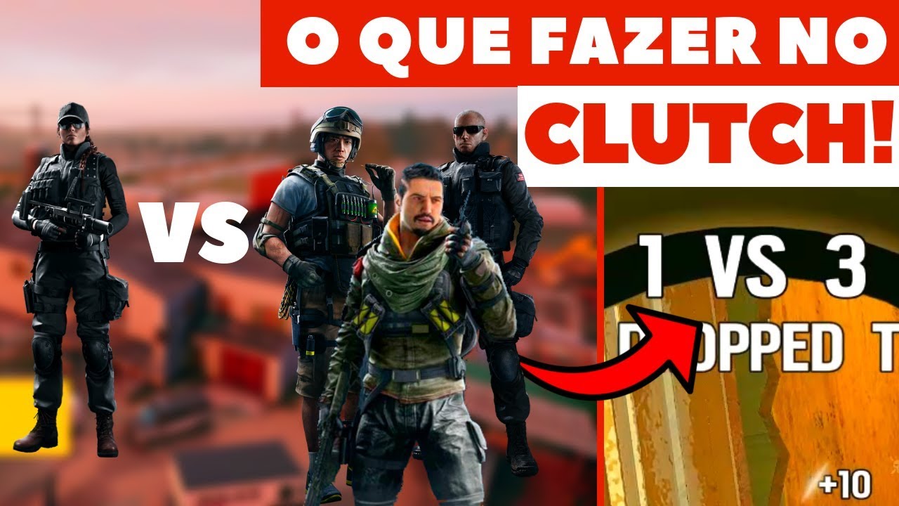COMO VENCER UM CLUTCH! || RAINBOW SIX SIEGE