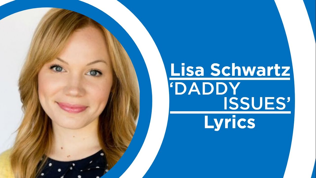 Lisa Schwartz (lisbug) - 'Daddy Issues' - Lyric Video