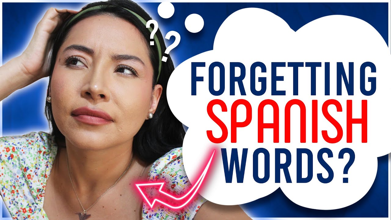 If you are constantly forgetting Spanish words, do this!