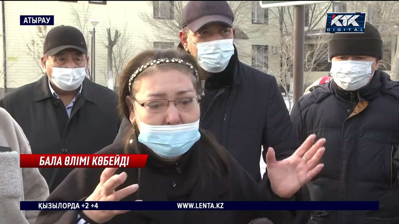 Қайғыдан қан жұтқан ата-аналар дәрігерлерге қатаң жаза талап етуде