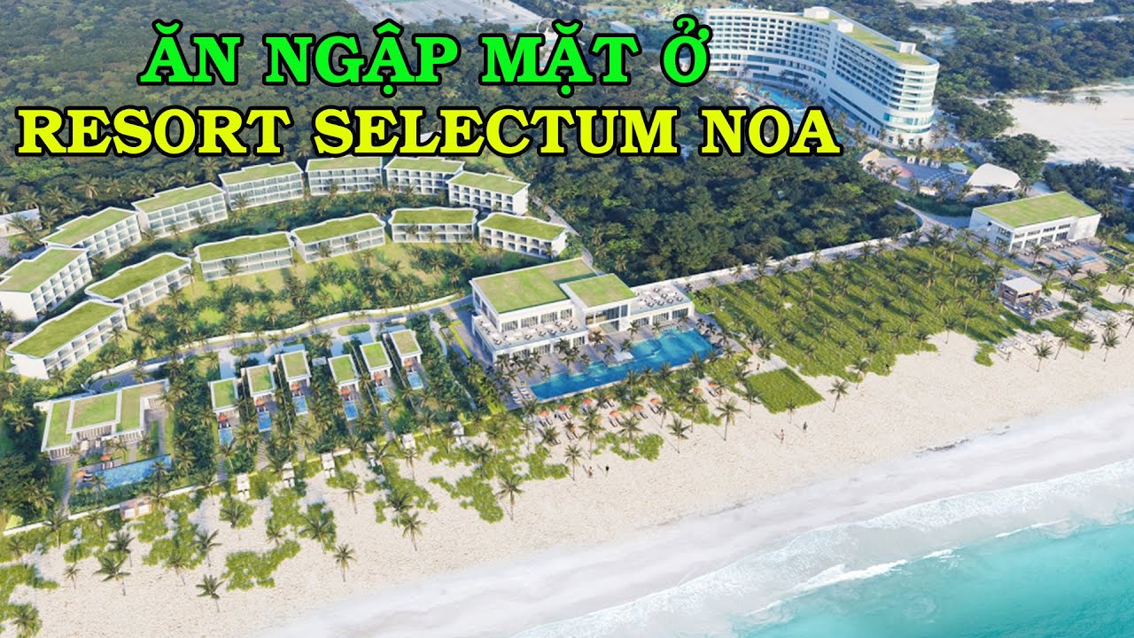 Обзор 5-звездочного курорта Selectum Noa | Еда без остановки за 3 дня и 2 ночи в Selectum Noa Resort