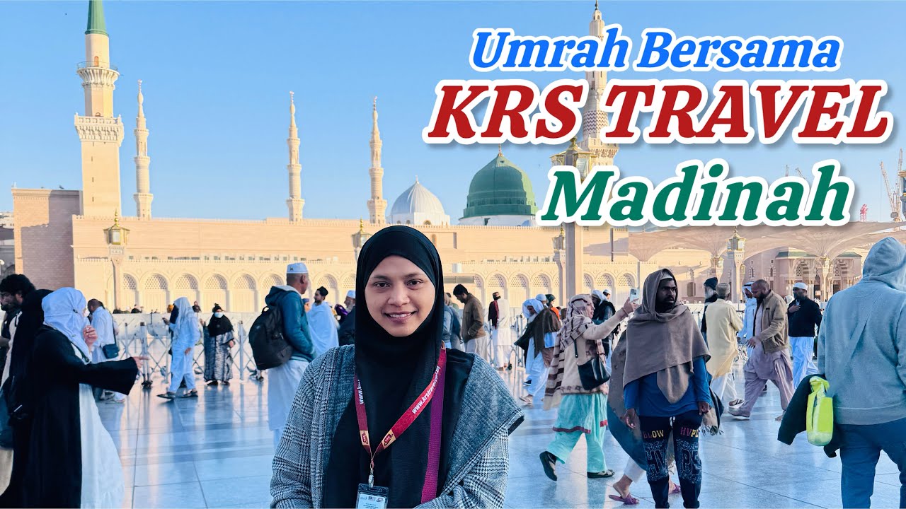 Nen Tebabo _ Umrah bersama-sama KRS TRAVEL 14-24 Disember 2024 _Part 2 _ Madinah