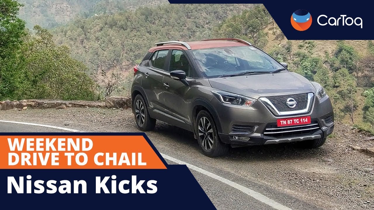 Nissan Kicks Diesel : A 700km drive review to Chail and back
