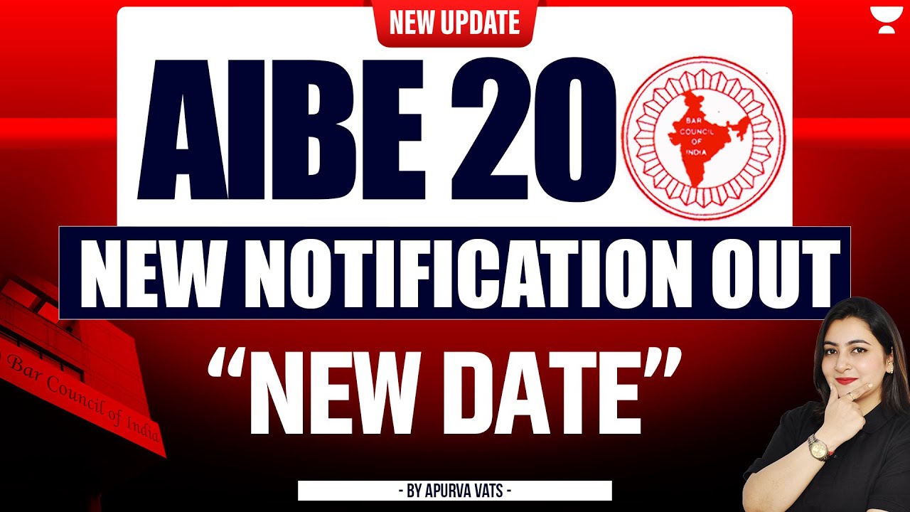 🚨 AIBE 20 Big Update | Latest Notification | All India Bar Examination | Apurva Vats