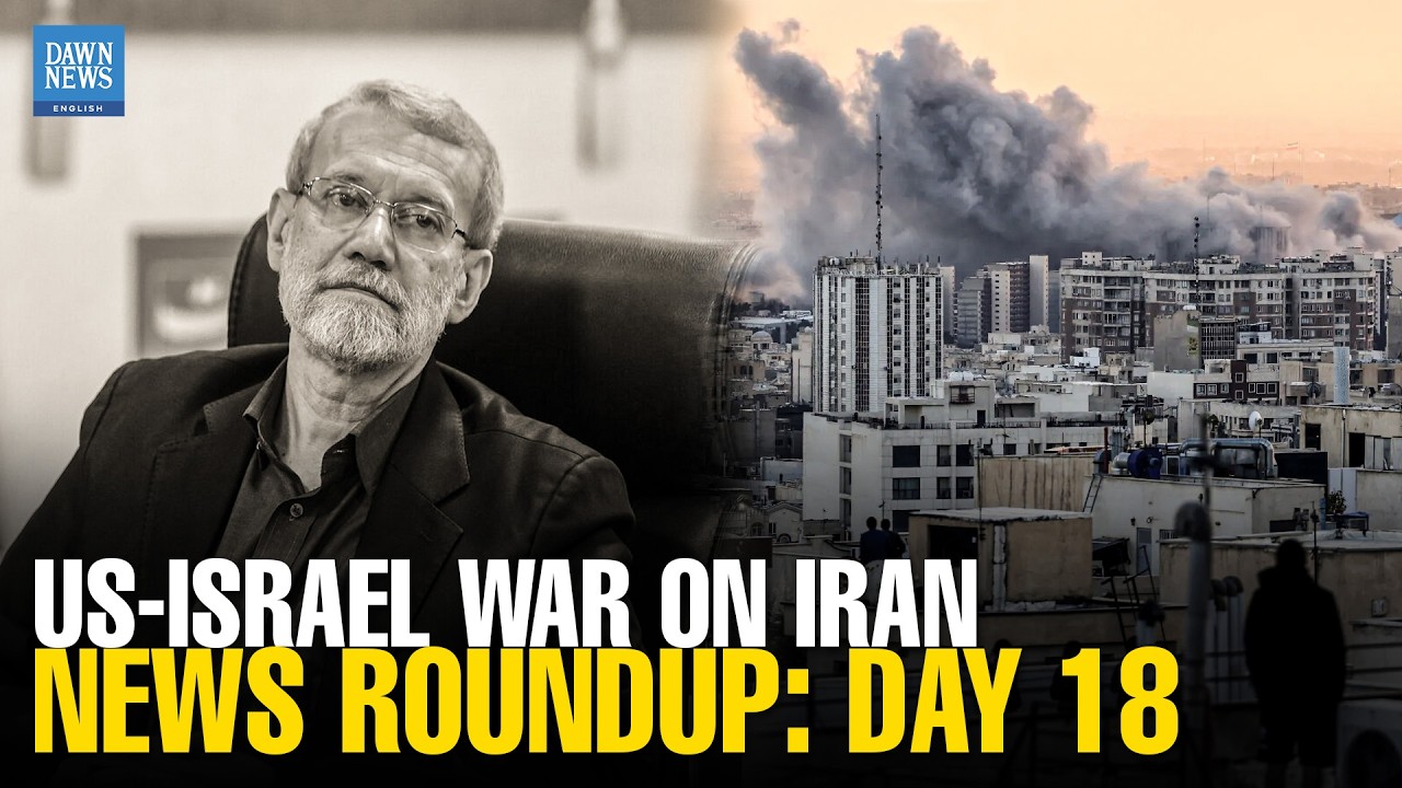 US-Israel War On Iran News Roundup: Day 18 | Iranian Leaders Killed |  Hormuz Crisis