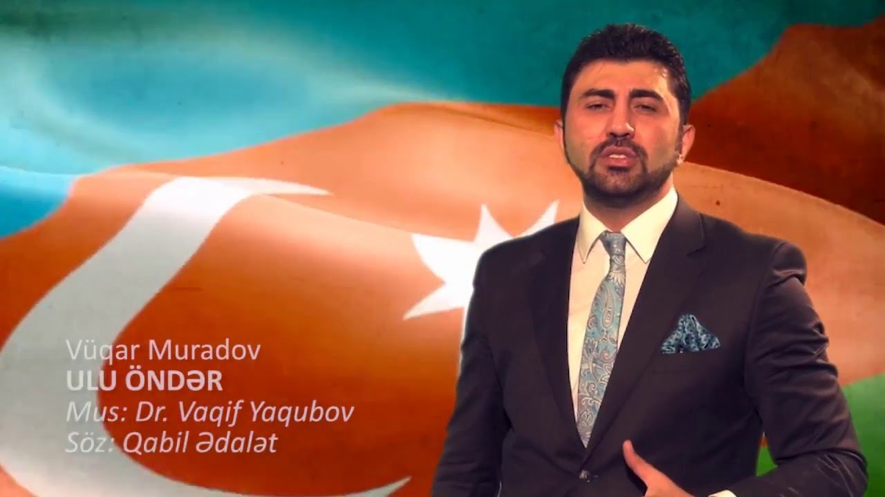 Vuqar Bariton Ulu onder (HEYDER ELIYEV) 2016 ci il