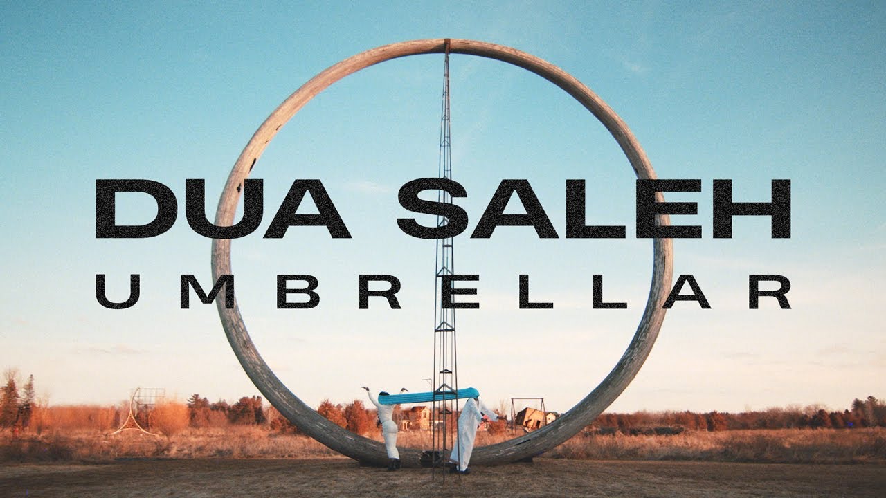 Dua Saleh - umbrellar (Official Video)