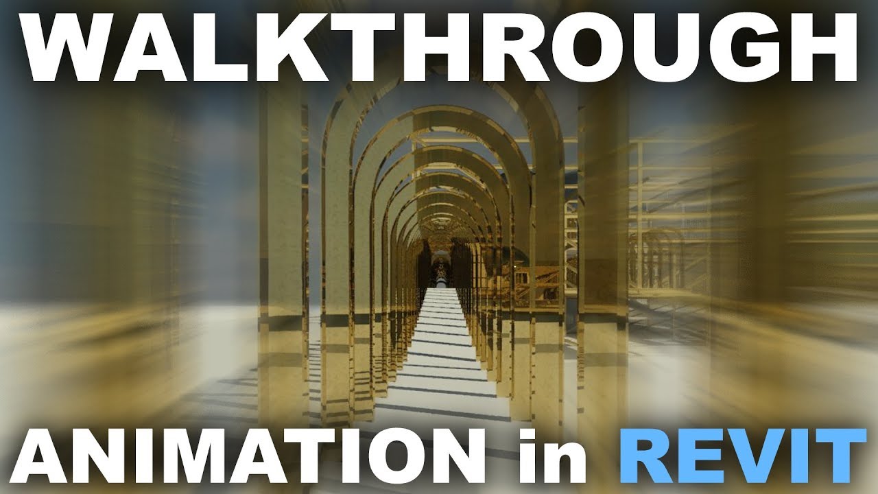 Animation in Revit (Walkthrough or Flyby) Tutorial