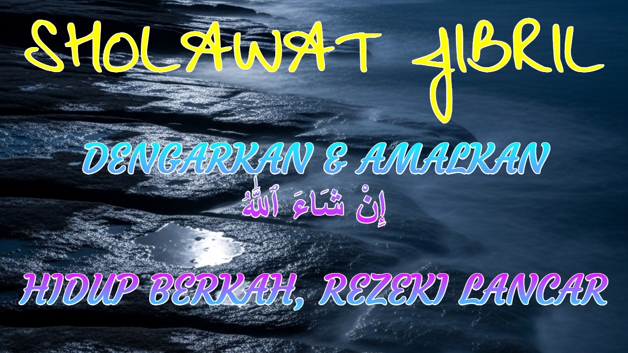 Sholawat Jibril untuk Rezeki Tak Terduga dan Keberkahan Hidup