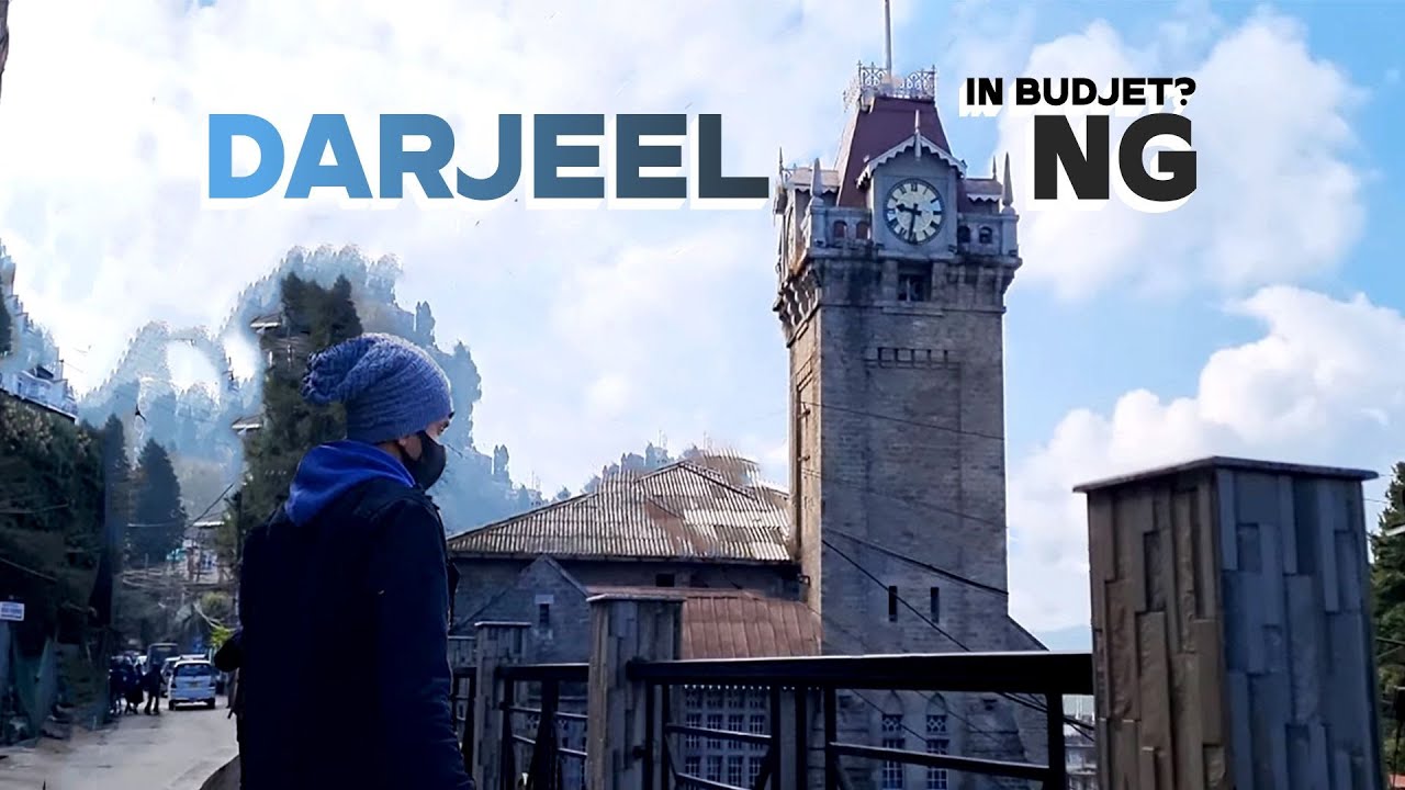 Before You Visit Darjeeling, Watch This”