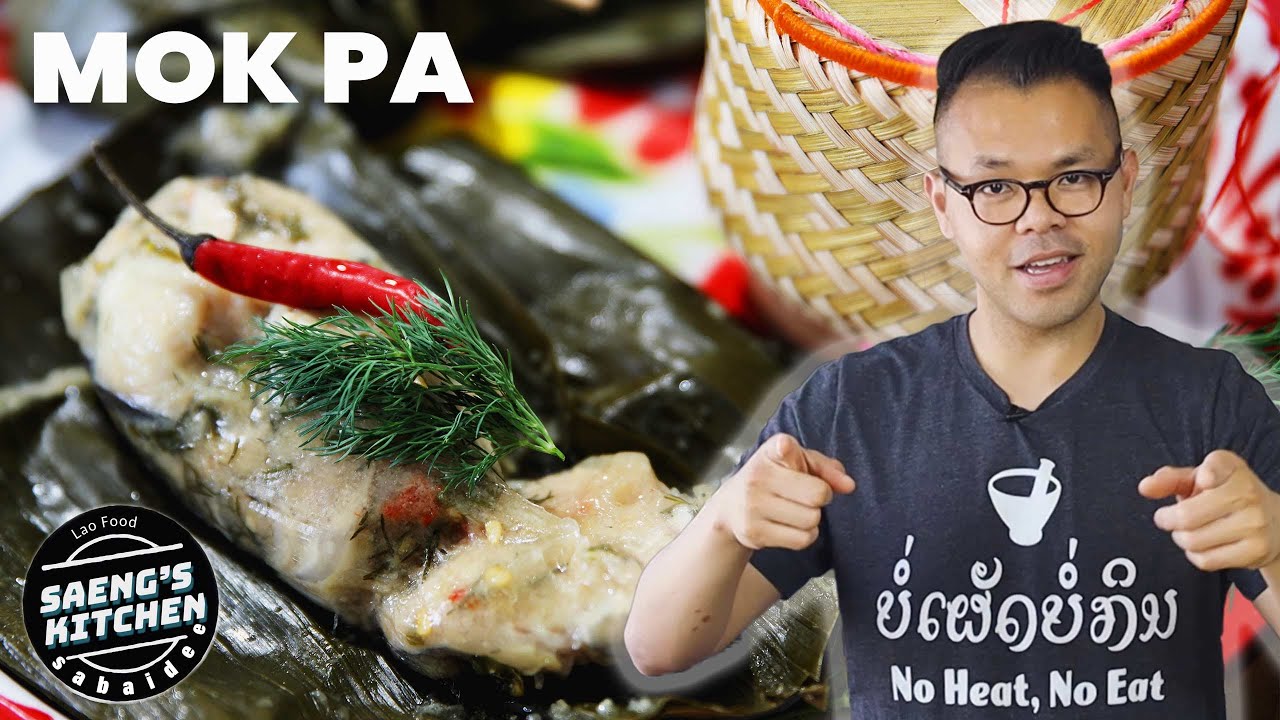 Мок Па | Как приготовить рыбу на пару в банановых листьях | Лаосская кухня в Saeng's Kitchen
