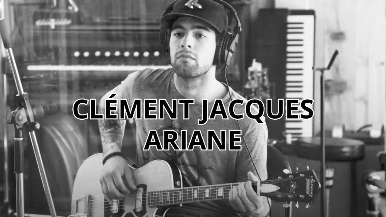 Clément Jacques - Ariane