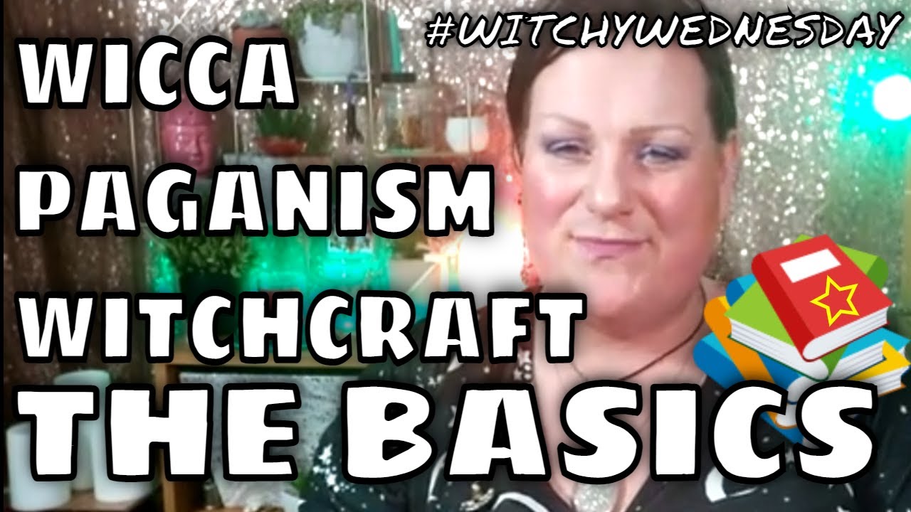 The basics of Wicca, Witchcraft & Paganism  - Occult Book Recommendations  - #witchcraftbasics