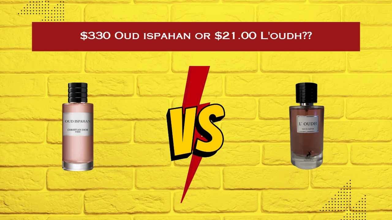 Dior Oud Ispahan против Maison Alhambra L'Oudh