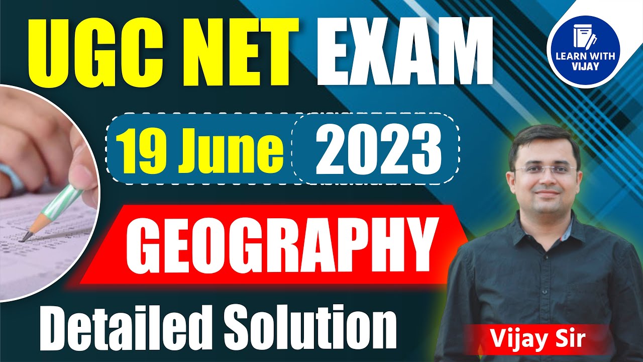 UGC NET JUNE 2023 Geography Answer Key with Explanation