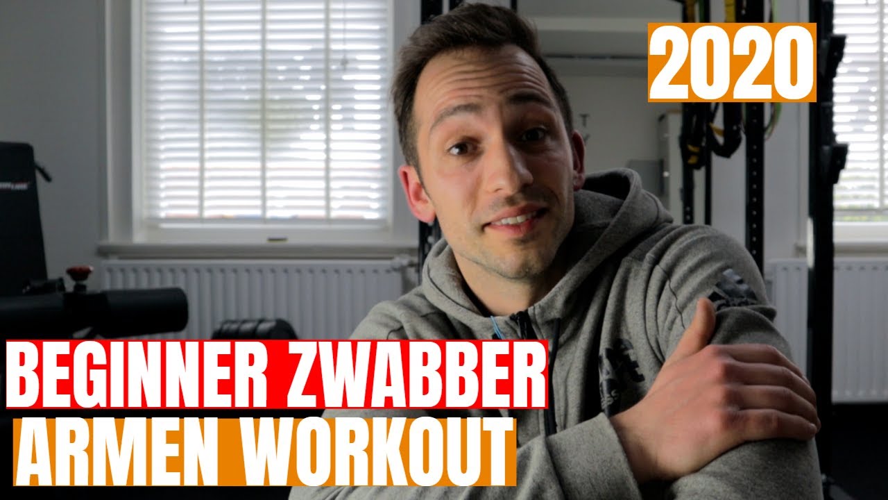 BEGINNER ZWABBER ARMEN WORKOUT