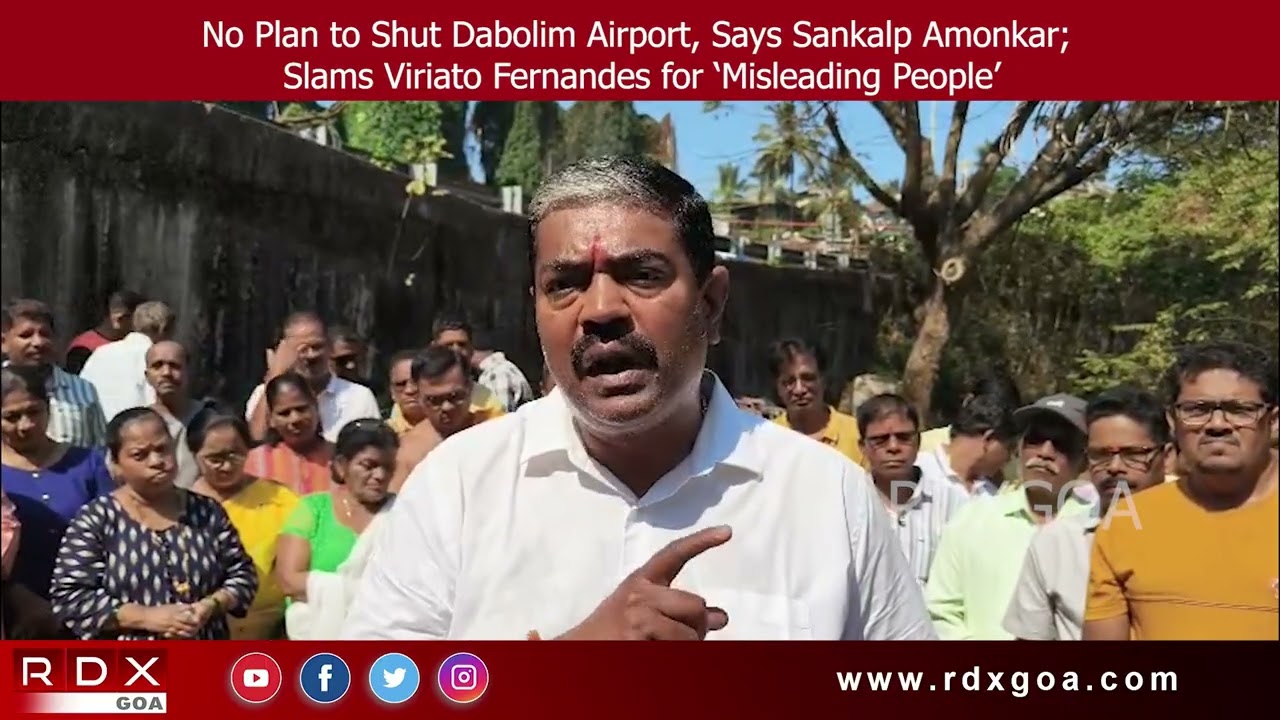 No Plan to Shut Dabolim Airport, Says Sankalp Amonkar; Slams Viriato Fernandes for Misleading People