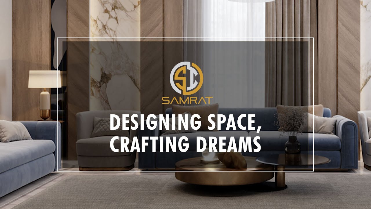 Designing Space, Crafting Dreams | Samrat Interiors | Visit Us | Sector 14, Gurgaon
