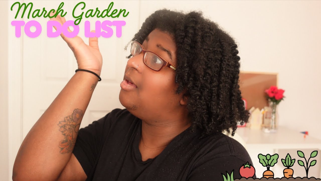 March Garden To Do List | Things to Get Done For the Garden In March