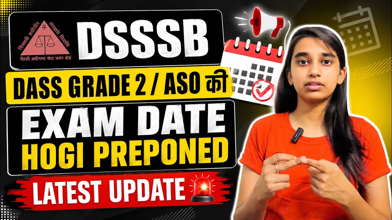 DSSSB Dass Grade 2 / ASO EXAM DATE UPDATE 🚨 | Khushi Verma #jobs #government