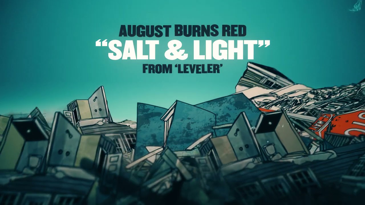 August Burns Red - Salt & Light