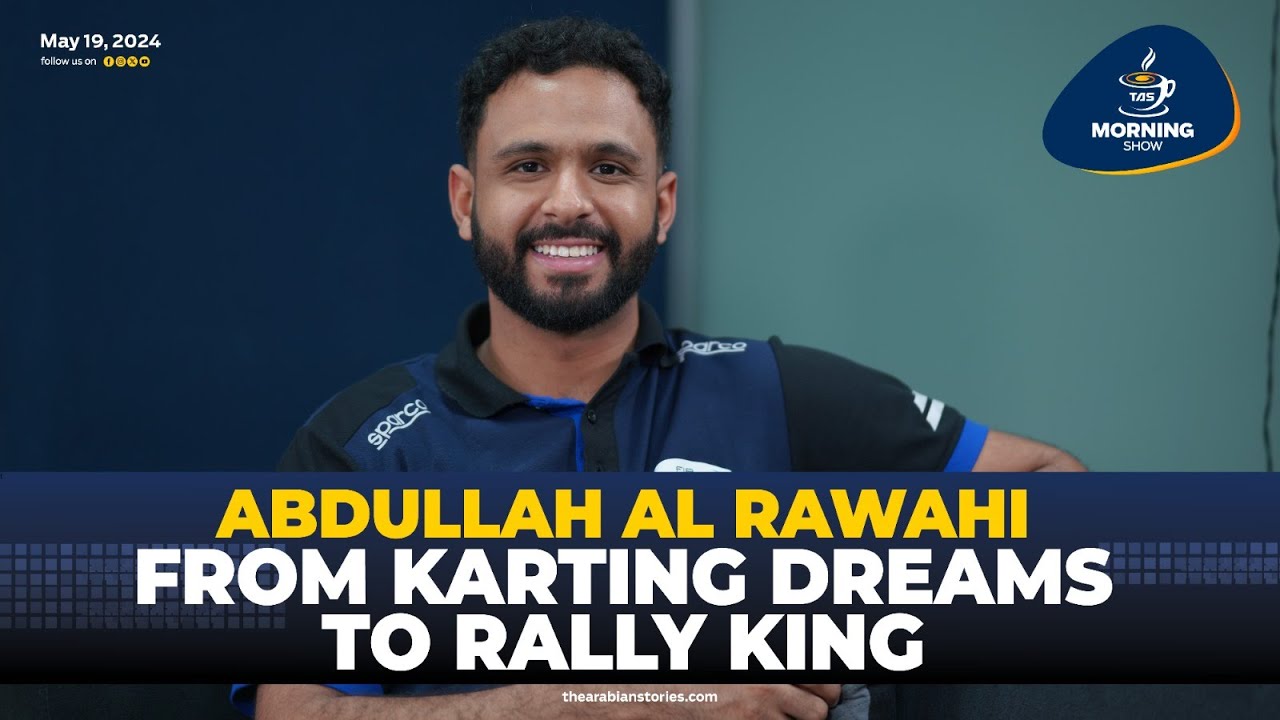 TAS Morning Show| Abdullah Al Rawahi: From Karting dreams to rally king
