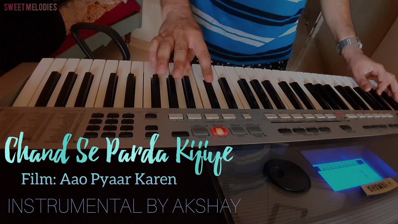 Chand Se Parda Kijiye - Instrumental by Akshay