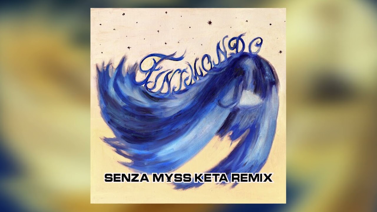 FINIMONDO (senza M¥SS KETA remix)
