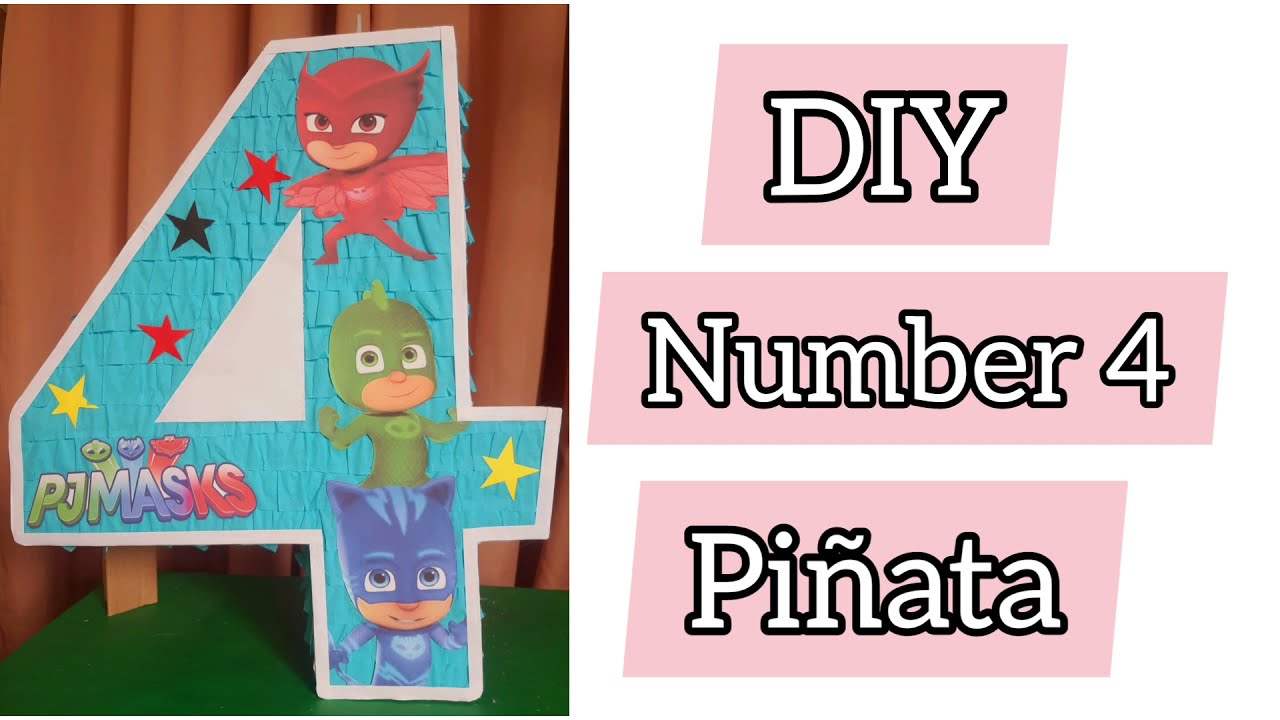 Number 4 Pj masks piñata | idea how to make | máscaras de pj número 4 piñata